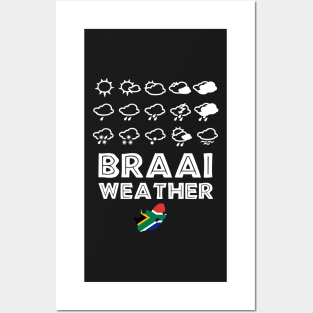 Braai Weather South Africa Style Posters and Art